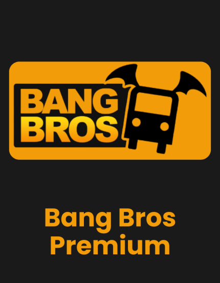 Bang Bros Premium Subscription